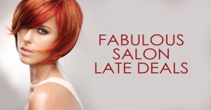 fabulous-salon-late-deals